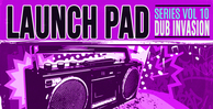 Renegade audio launch pad series volume 10 dub invasion banner