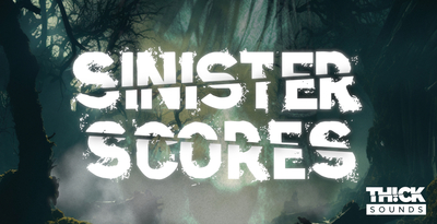 Thick sounds sinister scores banner