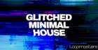 Glitched Minimal House