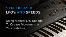 Synth lfo speeds tips for patch design