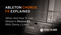 Ableton chorus fx how and when to use