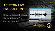 Quantize courses ableton loop creator with clip action