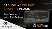 Pluginboutique cableguys volumeshaper4 overview