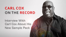 Carl cox sample pack interview