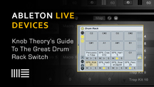 Ableton live great drum rack switch