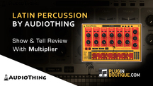 Pluginboutique audiothing latinpercussion multiplier overview