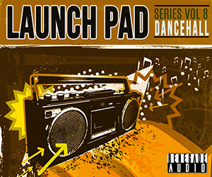 Loopmasters renegade audio launch pad series volume 8 dancehall