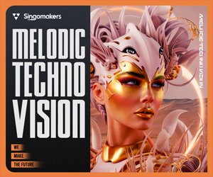 Loopmasters singomakers melodic techno vision 300 250