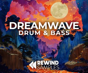 Loopmasters rewind samples dreamwave drum   bass