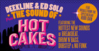 Deekline & Ed Solo Presents the Sound of Hotcakes