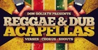 Don Goliath - Reggae & Dub Acapellas