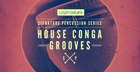 Signature Percussion - House Conga Grooves