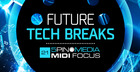 MIDI Focus - Future Tech Breaks