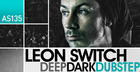 Leon Switch - Deep Dark Dubstep