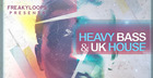 Heavy Bass & UK House
