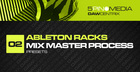 DAWcentrix 02 - Ableton Racks Mix Master Process