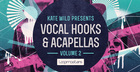 Kate Wild - Vocal Hooks & Acapellas Vol 2