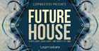 Loopmasters Future House