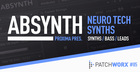Proxima Presents - Neuro Tech Synths - Absynth 5 Presets