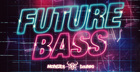 Monster Sounds Present - Future Bass