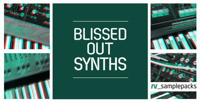 Rv blissed out synths 1000 x 512