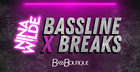 Nina Wilde presents Bassline X Breaks
