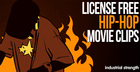 License Free Hip Hop Movie Clips