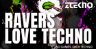 Ravers Love Techno