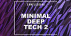 Minimal Deep Tech: Volume 2