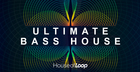 Ultimate Bass House