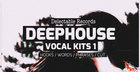 Deep House Vocal Kits 01
