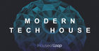 House of Loop - Modern Tech House