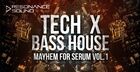 Tech X Bass House Mayhem for Serum Vol.1