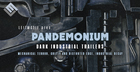 Pandemonium: Dark Industrial Trailers