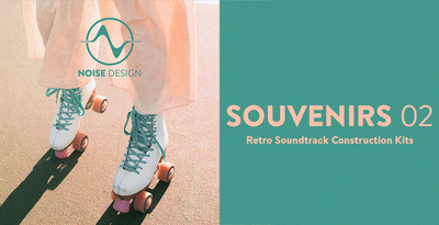 Noise design souvenirs 02 retro soundtrack construction kits banner