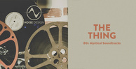 Noise design the thing 80s mystical soundtracks banner