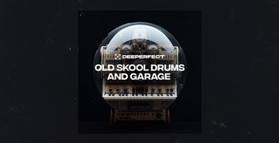 Deeperfect old skool drums   garage banner