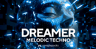 Dreamer Melodic Techno
