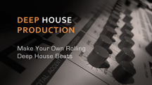 Deep house beat production tips