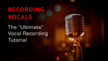 Ultimaterecordingvocalstutorial