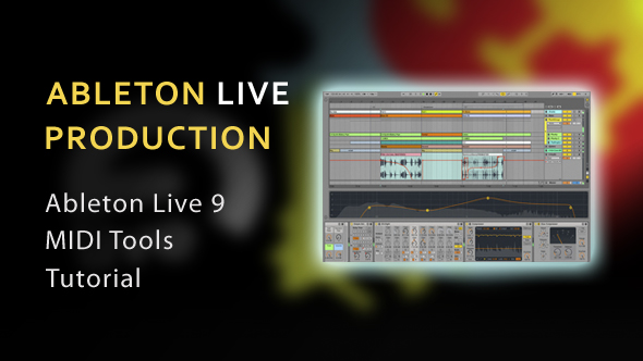 Ableton Live 9 Midi Tools Tutorial - MIDI edit functions in Live 9