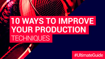 Loopmasters 10 ways to improve your production techniques