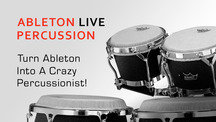 Ableton create crazy percussion in ableton