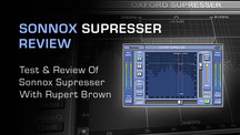 Dsp project review of sonnox supresser plugin