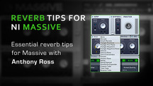 Massive tutorial anthony ross reverb tips