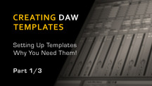 Setting up daw templates part1
