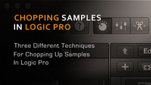 Chopping samples in logic pro