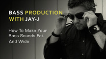 Make basses fat and wide with jay j
