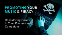 Promoting your music and piracy