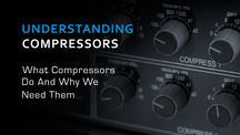 Understanding audio compressor basics